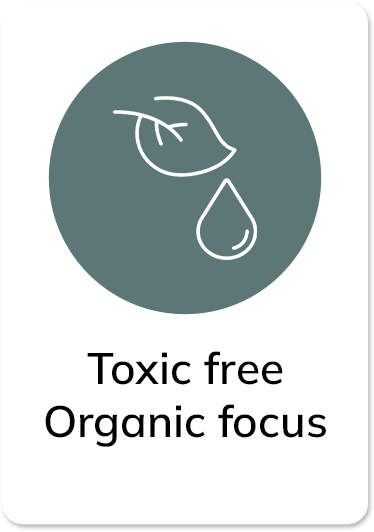 Toxic free Organic focus